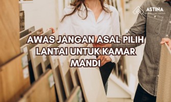 AWAS JANGAN ASAL PILIH LANTAI UNTUK KAMAR MANDI