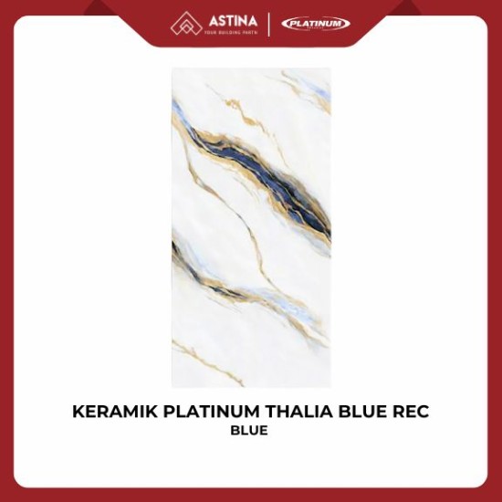 KERAMIK DINDING PLATINUM THALIA BLUE REC 30X60 CM GLOSSY