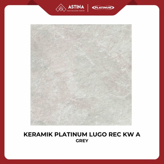 KERAMIK PLATINUM LUGO GREY REC KW A SUPER STOP 50X50 CM MATT