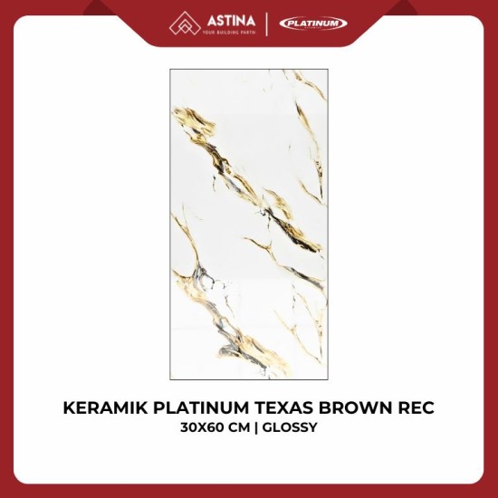 KERAMIK DINDING PLATINUM TEXAS BROWN REC 30x60 CM KW A GLOSSY