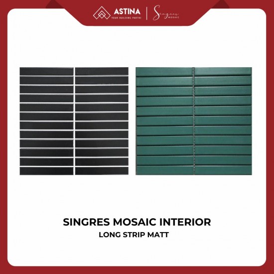 SINGRES Mosaic Interior Long Strip Matt