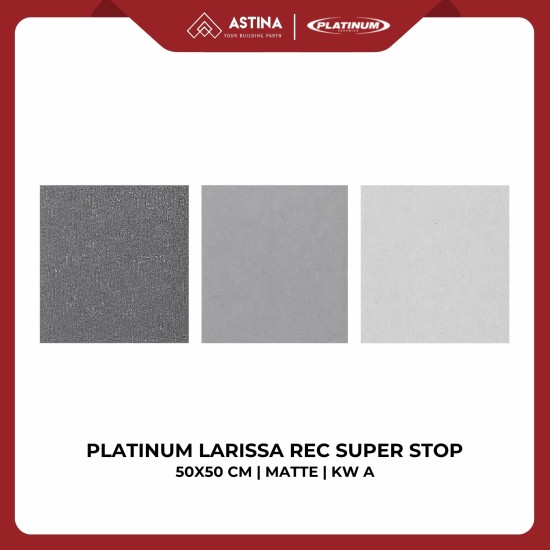Keramik Lantai Platinum Larissa REC Super Stop 50x50 CM Matte KW A