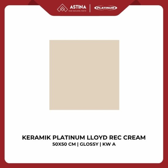 KERAMIK LANTAI PLATINUM LLOYD REC 50X50 CM GLOSSY KW A